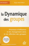 La dynamique des groupes