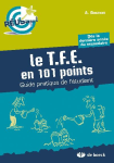 Le T.F.E. en 101 points