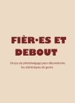 Fièr.es et debout