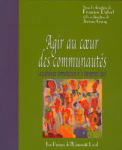 Agir au coeur des communautés