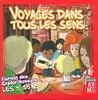 Voyages dans tous les sens