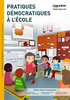 Pratiques démocratiques à l'école