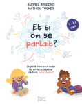 Et si on se parlait ? (7-10 ans)