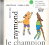 Raymond le champion