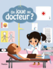 On joue au docteur?