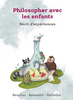 Philosopher avec les enfants