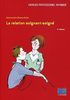 La relation soignant-soigné