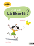 C'est quoi la liberté?