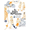 Qui sont les trans humanistes ?