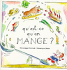 Qu'est ce qu'on mange?