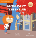 Mon papy tête en l'air