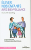 Elever nos enfants avec bienveillance