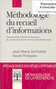 Méthodologie du recueil d'informations