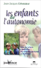 Les enfants de l'autonomie