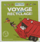Voyage au pays du recyclage !