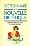 Dictionnaire de la nouvelle diététique