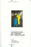 Alimentation de l'enfant & de l'adolescent