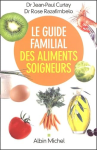 Le guide familial des aliments soigneurs