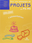 Pour une pédagogie de projets en PS-MS