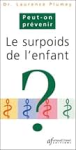 Peut-on prévenir l'excès de poids de l'enfant ?