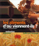 Les aliments, d'où viennent-ils ?