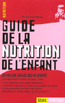 Guide de la nutrition de l'enfant