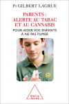 Parents, alerte au tabac et au cannabis