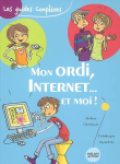 Mon ordi, Internet et moi