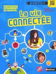 La vie connectée