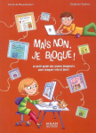 Mais non, je blogue !