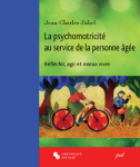Psychomotricité au service de la personne âgée