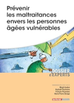Prévenir les maltraitances envers les personnes âgées vulnérables