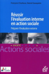 Réussir l'évaluation interne en action sociale