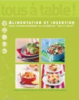 Alimentation et insertion. Calendriers Tous à table et guide d'accompagnement