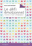 Le défi émotionnel