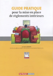 Guide pratique pour la mise en place de règlements intérieurs