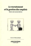 Le recrutement et la gestion des emplois dans une association